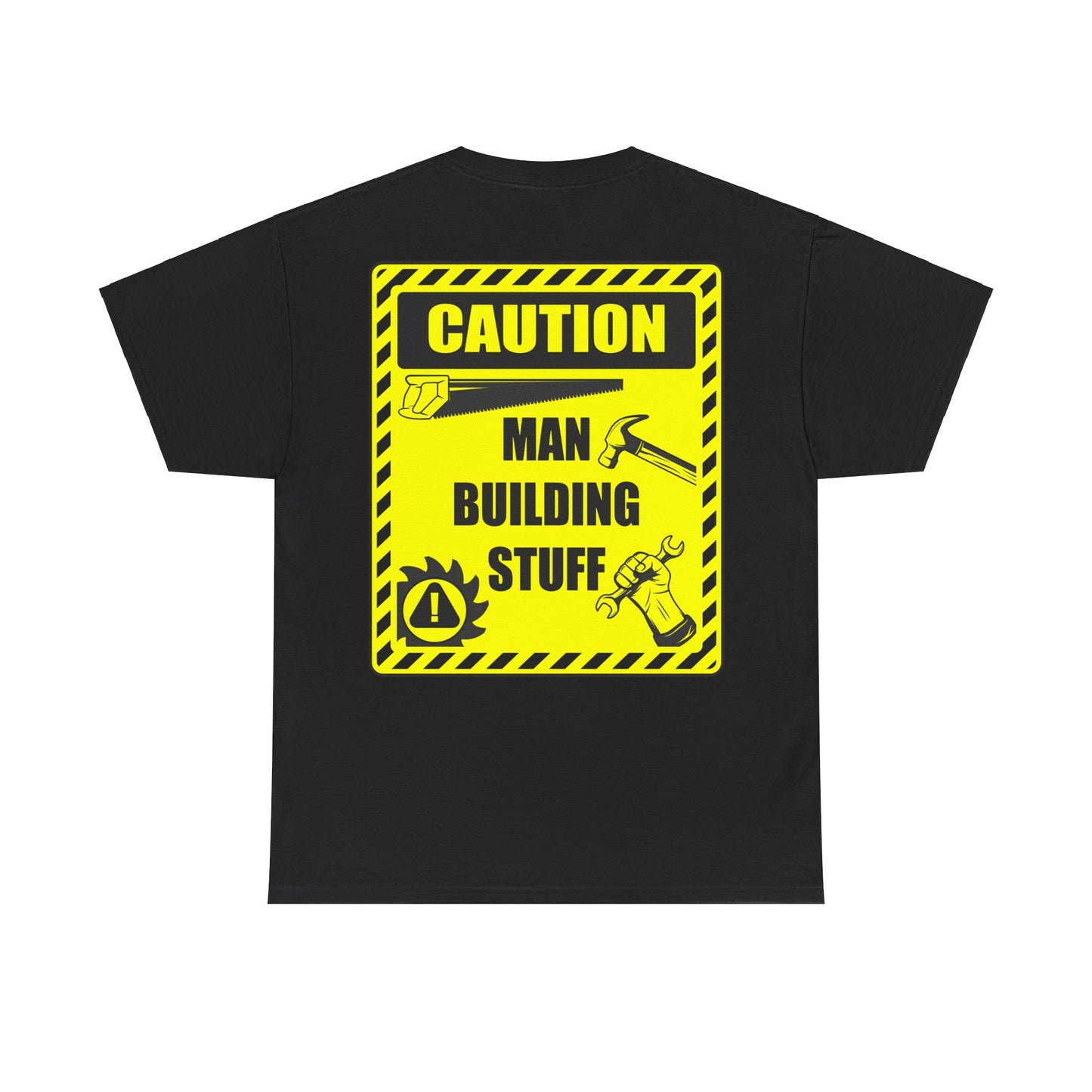 Caution Man Building Stuff, Unisex Heavy Cotton Tee